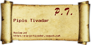 Pipis Tivadar névjegykártya